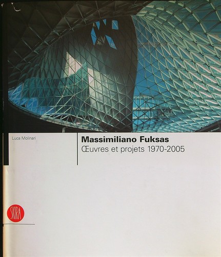 Massimiliano fuksas œuvres - massimiliano,